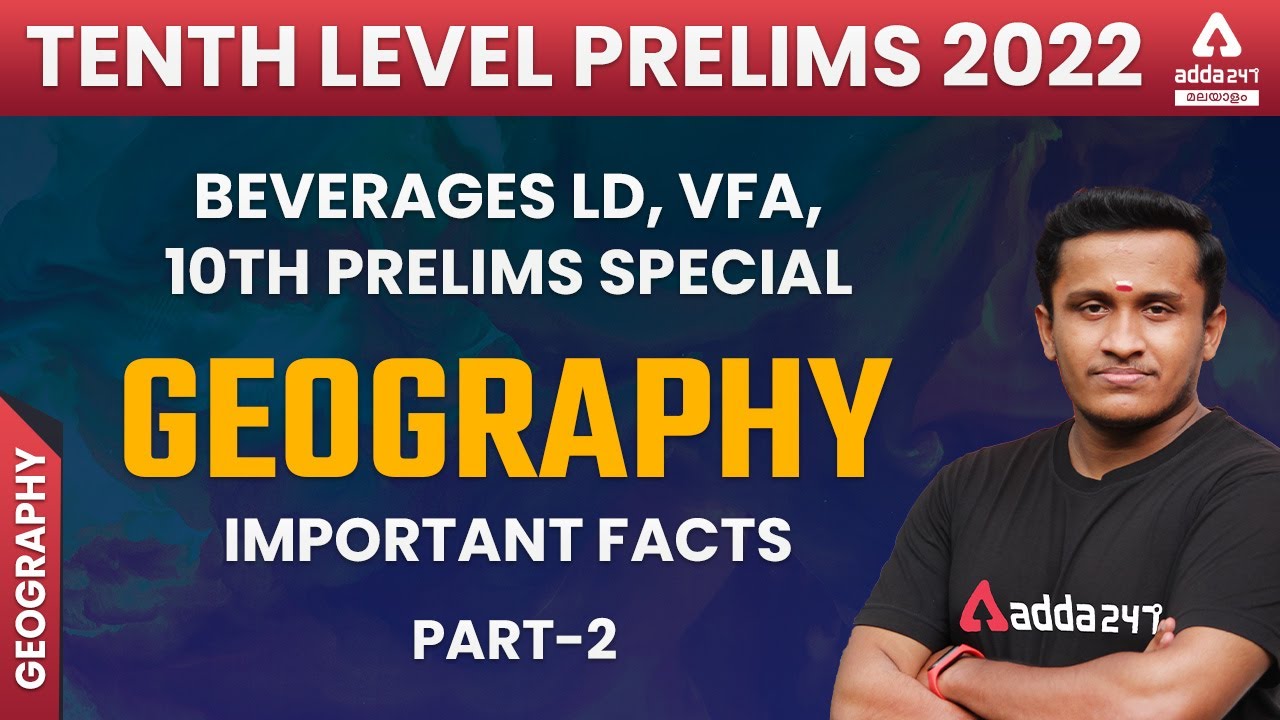 10th Level Preliminary 2022 | Geography Class | Important Facts | Part 2