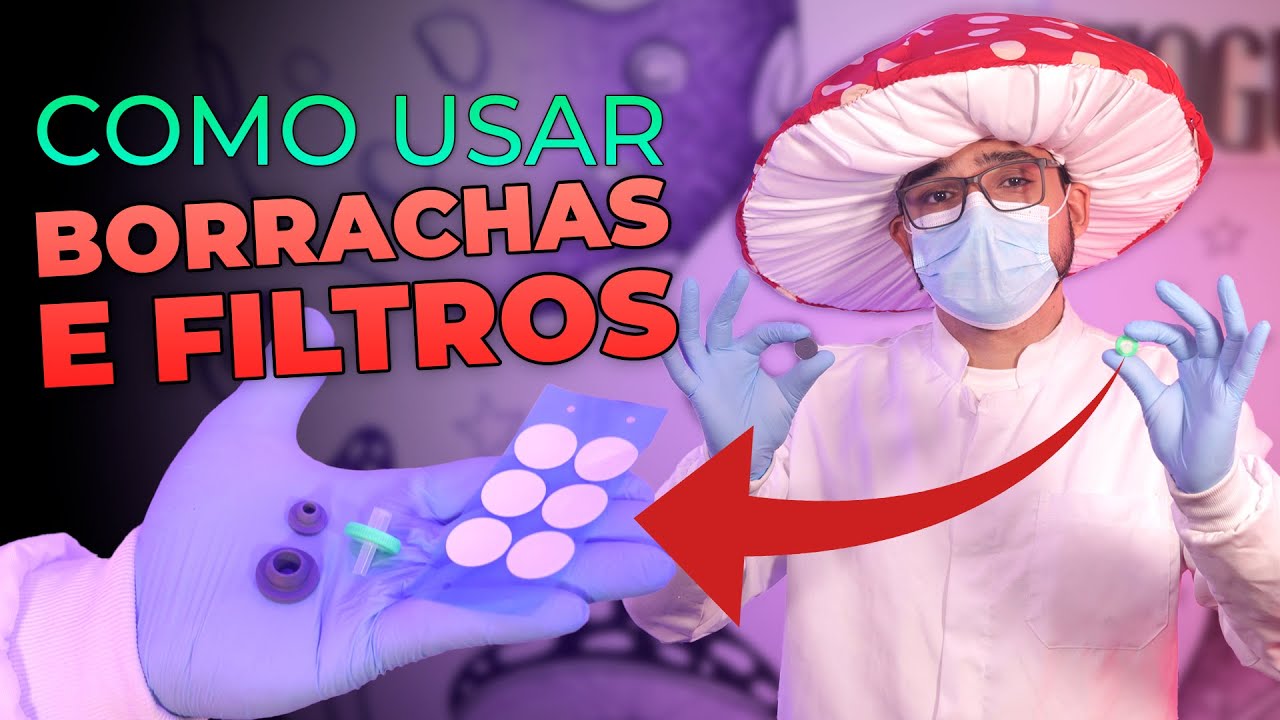 Como instalar BORRACHAS DE INOCULA&Ccedil;&Atilde;O e FILTROS DE AR? - Professor Cogumelo