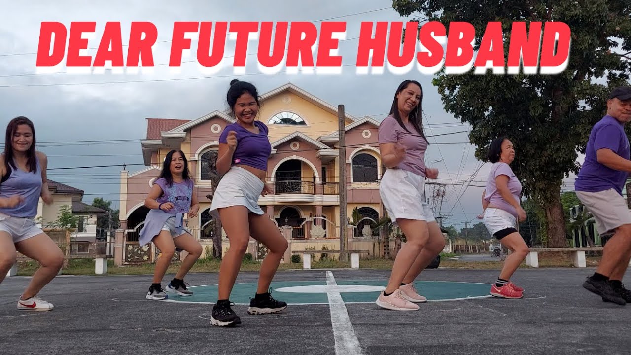 Dear future husband - Amazing Choreography