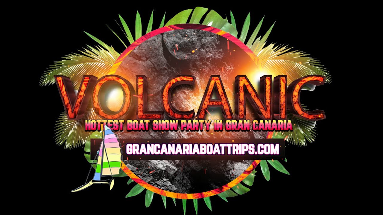Sabes Porque esta es la Mejor FIESTA EN BARCO 🌴🌴GRAN CANARIA🌴🌴 🔥🔥VOLCANIC🔥🔥 23 04 22? AVERIGUALO YA!