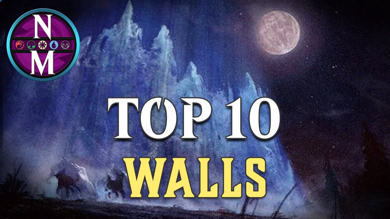 MTG Top 10: Walls | Magic: the Gathering | Episode 349