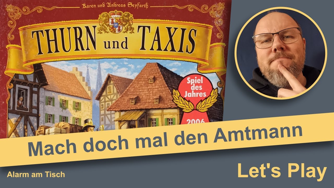 Thurn und Taxis (2006) - Let's Play