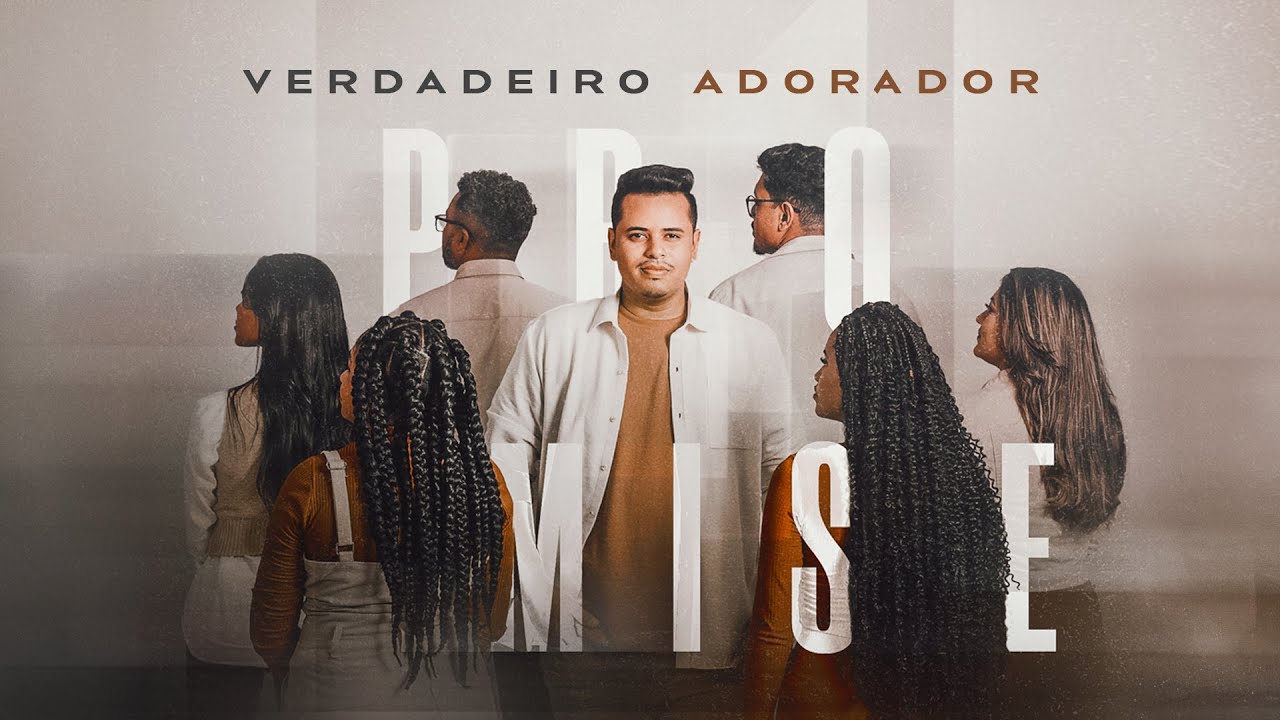 Verdadeiro Adorador - Promise