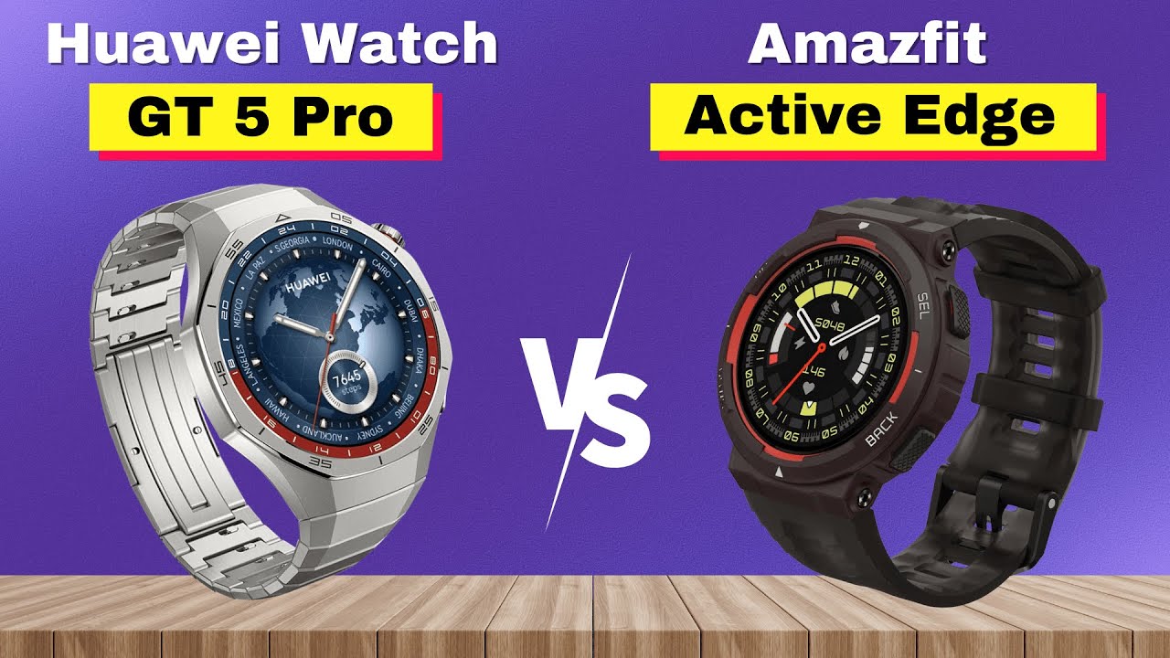 Amazfit Active Edge vs Huawei Watch GT 5 Pro