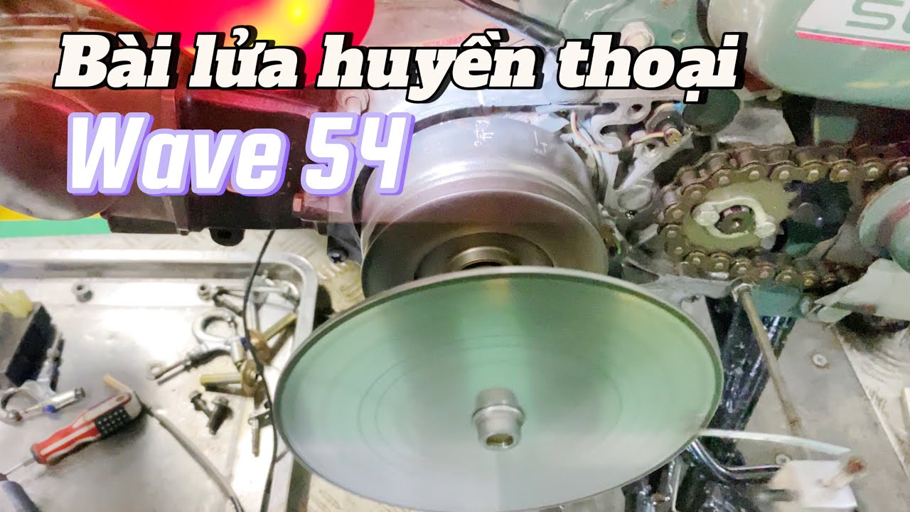 Video 754: Dạy Sửa Xe Bật Mí Bài Độ Lửa Hiệu Quả Nhất Wave 54 Mọi Thời Đại | Motorcycles TV