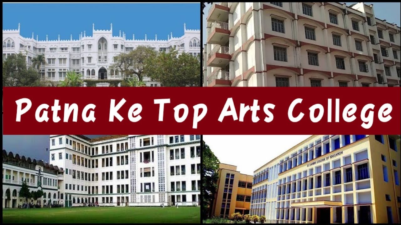 Patna Ke Top Arts Colleges.