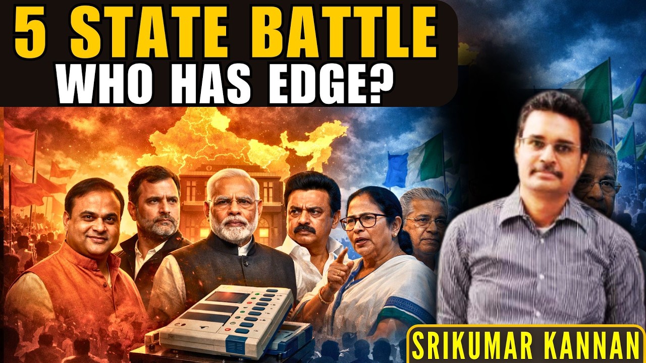 5 State Elections Announced: Who Has the Edge? Political Math Decoded • Srikumar Kannan