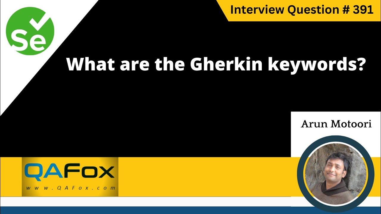 What are the Gherkin keywords (Selenium Interview Question #391)