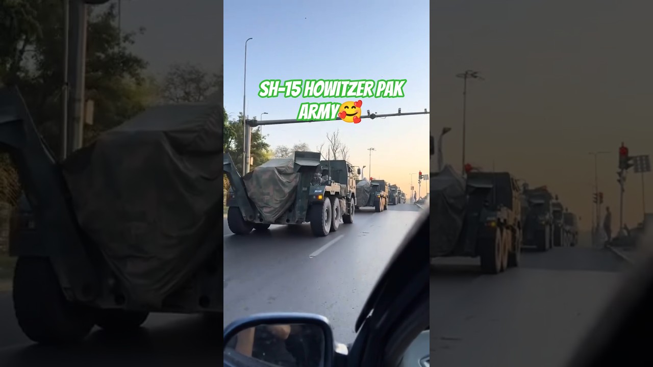 SH 15 Howitzer on Pakistani Roads | Deployment on LOC | ❤🅟🅐🅚🅘🅢🅣🅐🅝🅐🅡🅜🅨❤