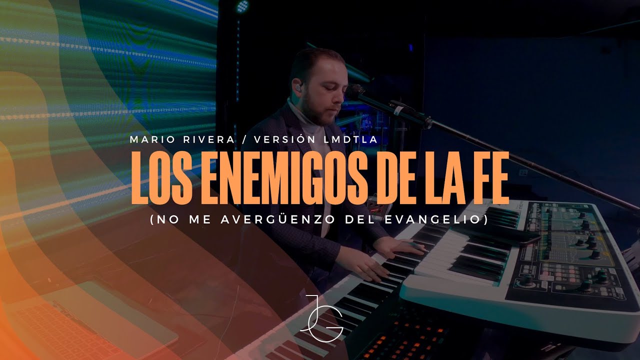 Enemigos De La Fe (No Me Avergüenzo del Evangelio) - Mario Rivera | JAFET GALDAMEZ [KEY CAM]