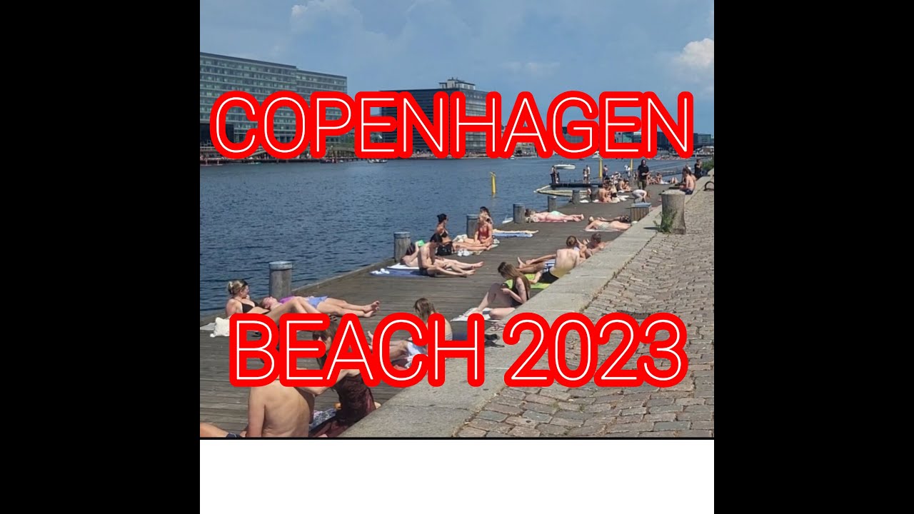 Denmark walking Tour Copenhagen City, Kalvebod Brygge Beach 2023 #