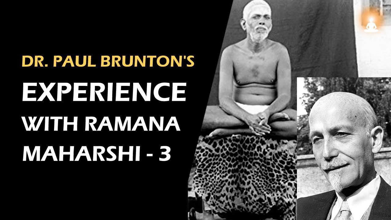 In the Presence of a Great Sage | Sri Ramana Maharshi | Experience of Dr. Paul Brunton - 3