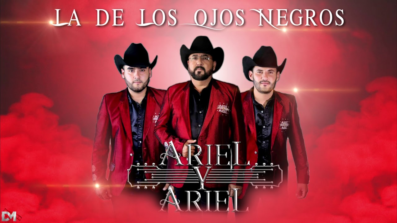 Ariel Y Ariel - La De Los Ojos Negros
