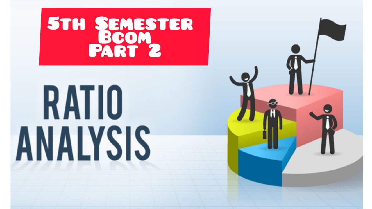 Ratio Analysis /5th sem Bcom
