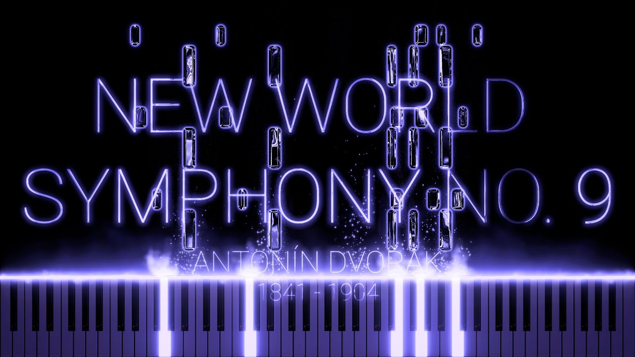 🎹 Dvorak - Symphony No. 9 | on CELESTE