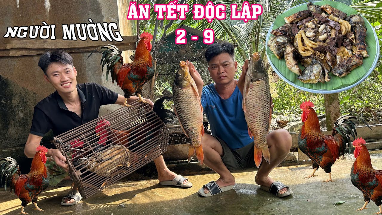 ĂN TẾT ĐỘC LẬP ( 2 - 9 ) TRÊN BẢN MƯỜNG - Bùi Văn Trọng