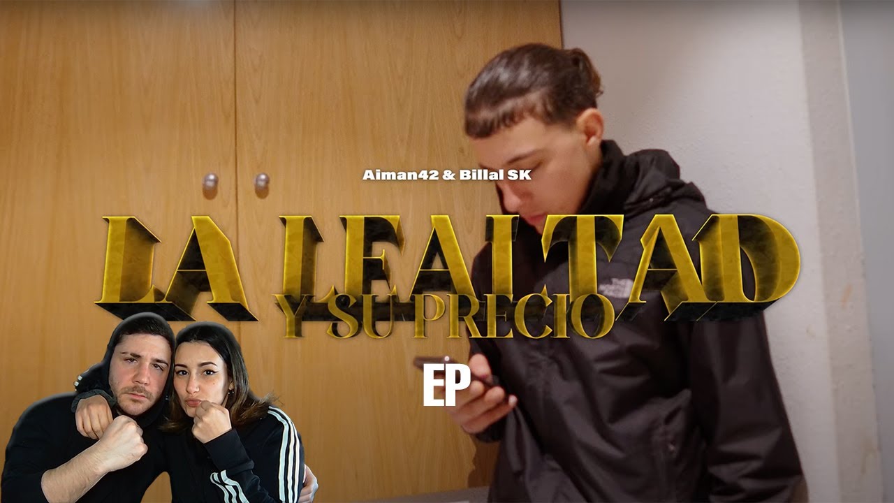 Aiman42, Billal Sk - La Lealtad y Su Precio (EP) [REACCIÓN y PUNTUACIÓN]