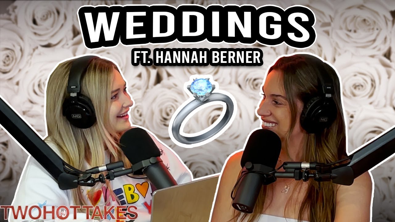 Before, During, & After the I Dos.. Ft. Hannah Berner || Two Hot Takes Podcast || Reddit Stories