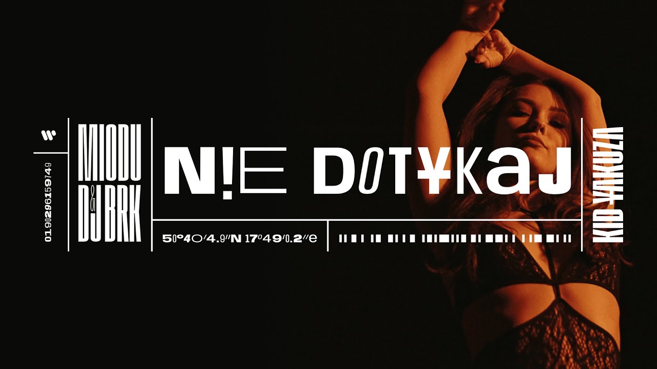 DJ BRK & Miodu feat. AWGS - Nie dotykaj [Official Music Video]