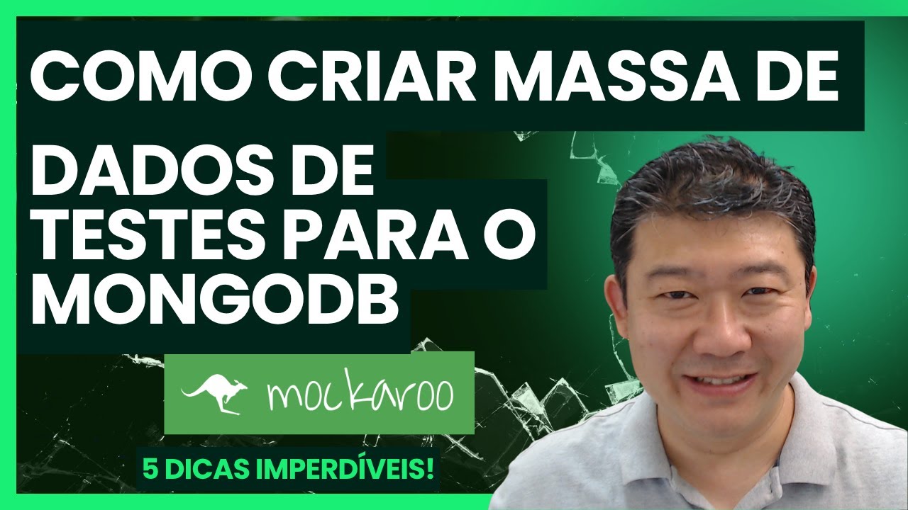 COMO CRIAR MASSA DE DADOSD DE TESTES PARA O MONGODB