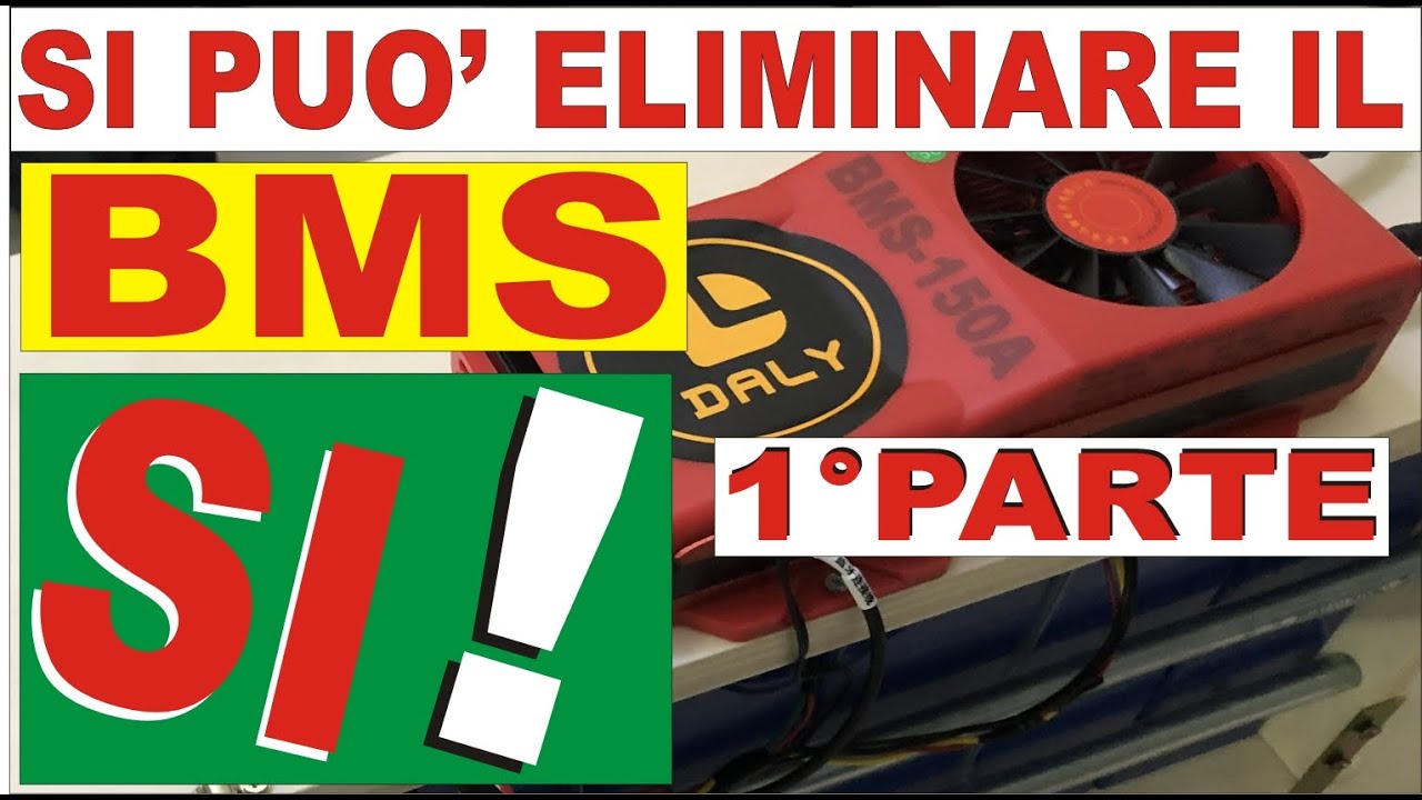 N.1 - TOGLIAMO IL BMS DALLE BATTERIE LIFEPO4