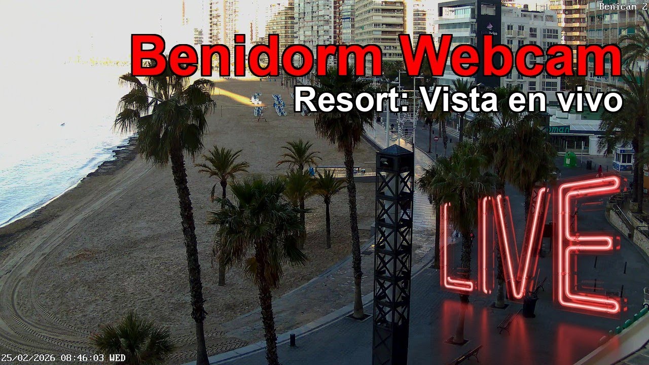 🅱🅴🅽🅸🅳🅾🆁🅼 WEBCAM CÁMARA 2 🇪🇸 Transmisión el 25 de Febrero de 2026 (2) 🇪🇸 Benidorm