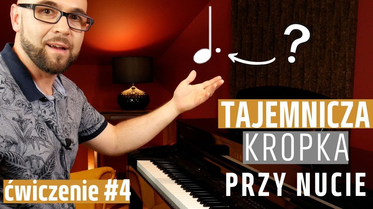 Tajemnicza kropka przy nucie - jak ją grać?