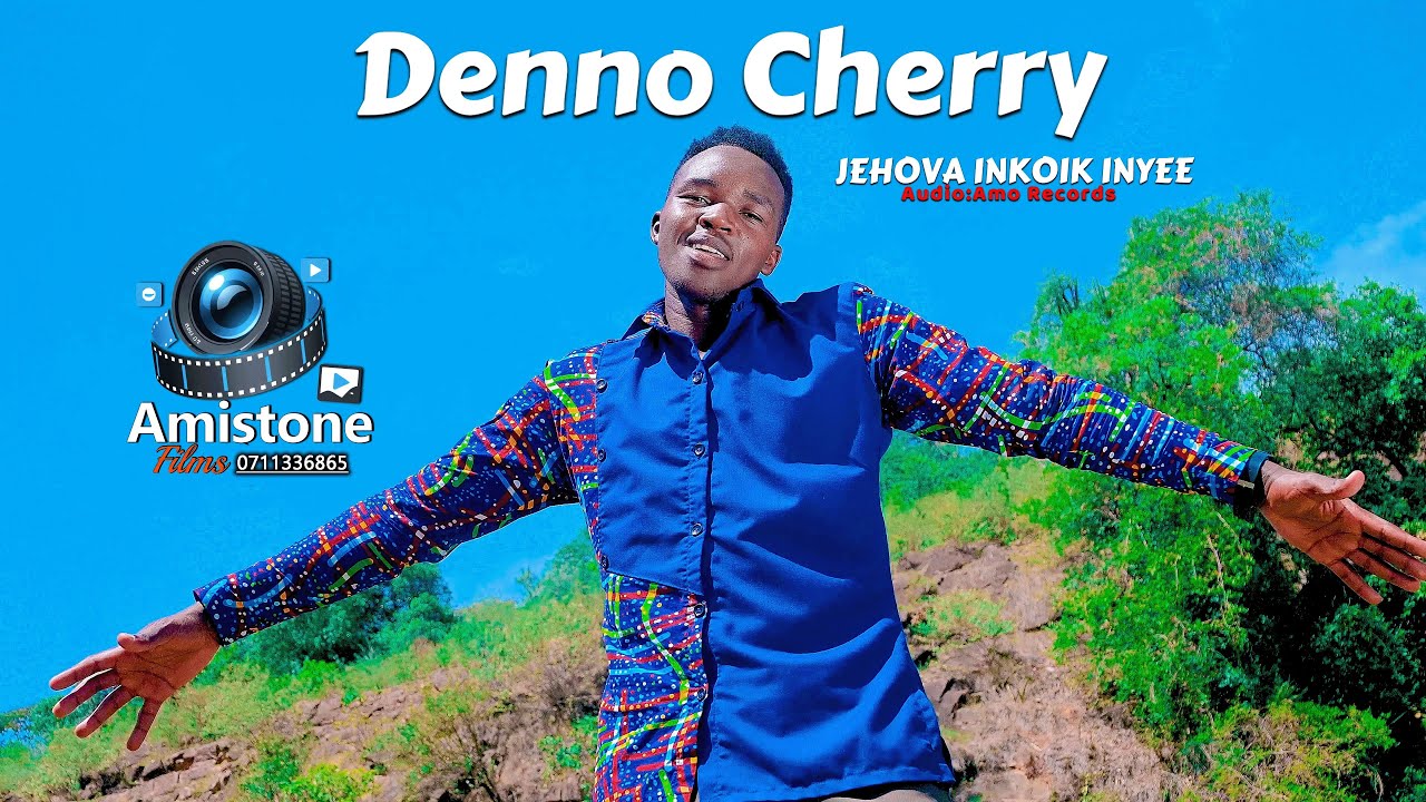 DENNO CHERRY -JEHOVA INKOIK INYEE 4K OFFICIAL
