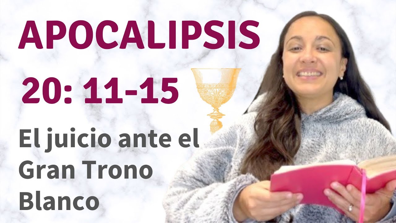 Apocalipsis 20:11-15 (El Juicio ante al Gran trono blanco) explicación - Kateryna Karreras