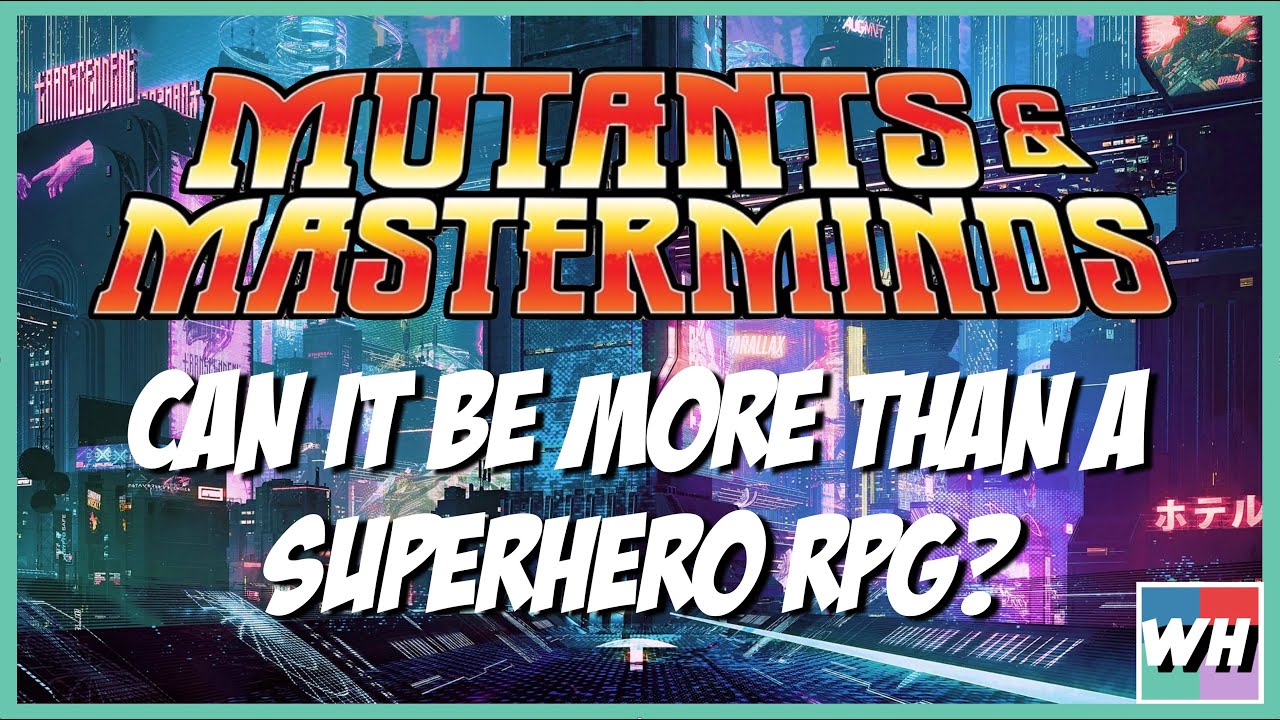 Mutants & Masterminds: Can it be more than a Superhero RPG?
