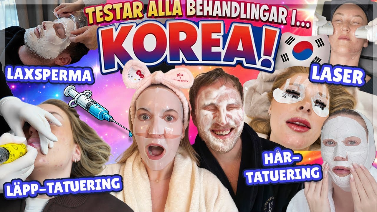 TESTAR ALLA POPULÄRA BEHANDLINGAR I KOREA!