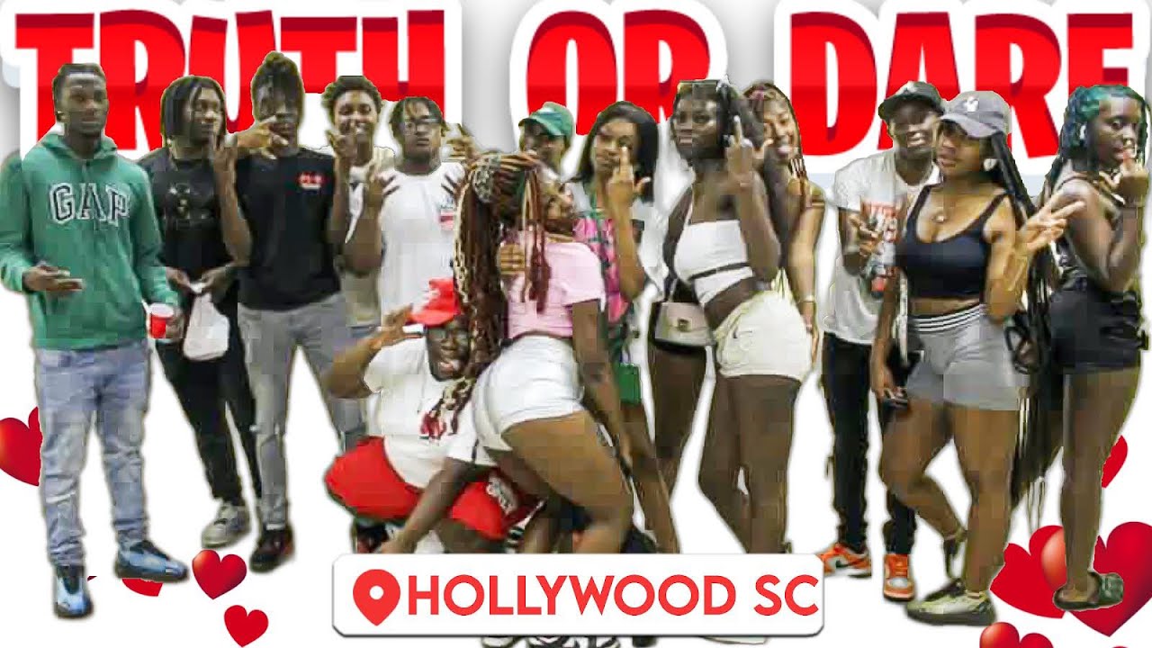 TRUTH OR DARE BUT FACE TO FACE PT2. HOLLYWOOD SOUTH CAROLINA EDITION
