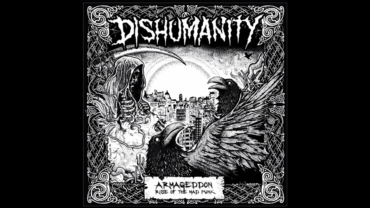 DISHUMANITY - ARMAGEDDON RISE OF MAD PUNK ( D-BEAT//CRUST//STENCH)