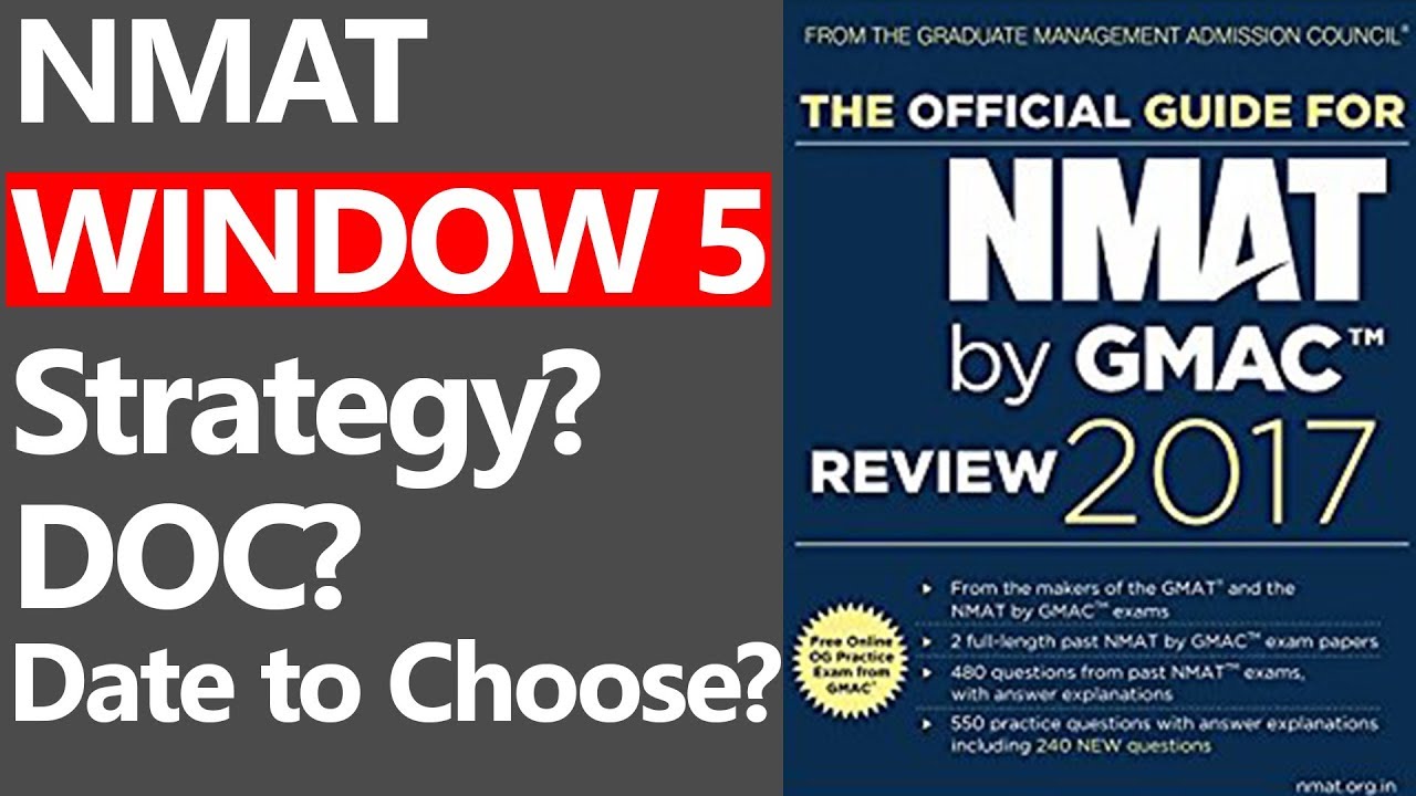 NMAT WINDOW 5 - STRATEGY, DOC?, DATE TO CHOOSE? & SCALING EFFECT