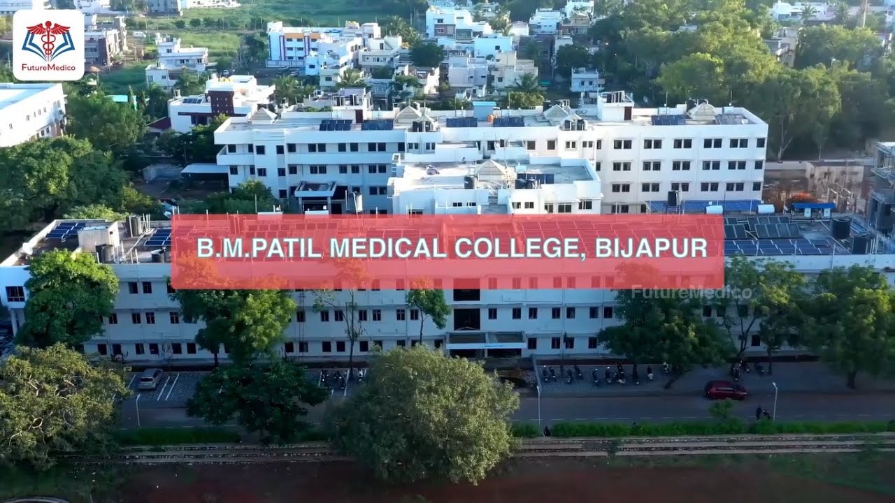 B M Patil Medical College Bijapur