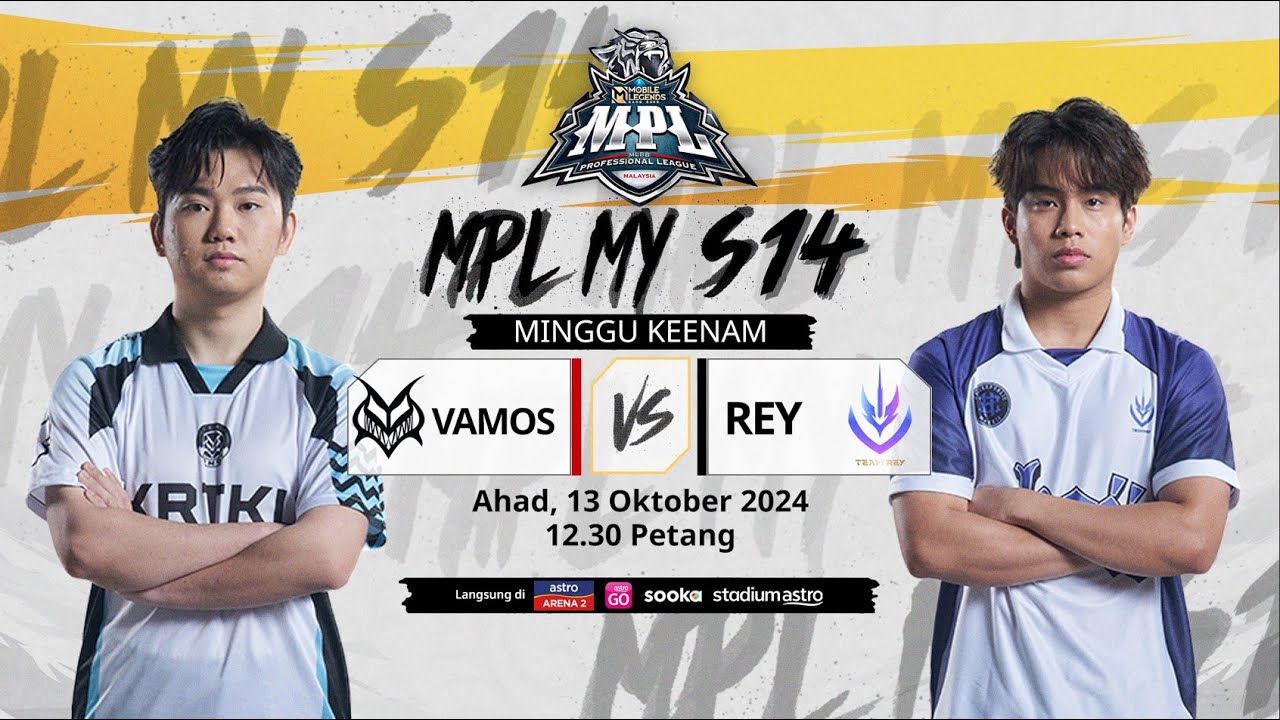MPLMY S14 (Minggu Ke-6) - TEAM VAMOS LWN TEAM REY