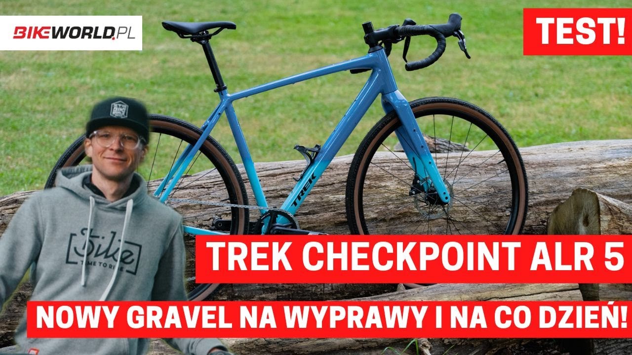Test: Trek Checkpiont ALR 5 🚨 podręcznikowy gravel na długie wyprawy i na co dzień 🚨