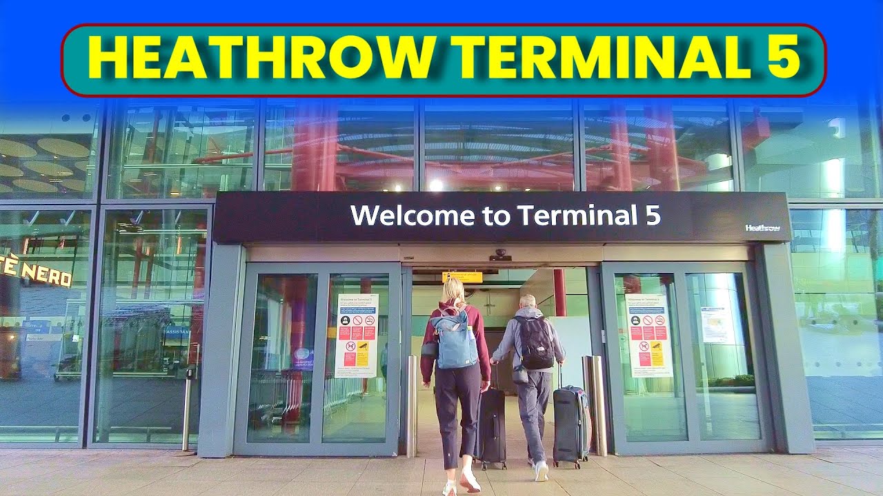 Heathrow Terminal 5 Walkthrough | Arrivals & Departures  & Airlines (4K Airport Tour)