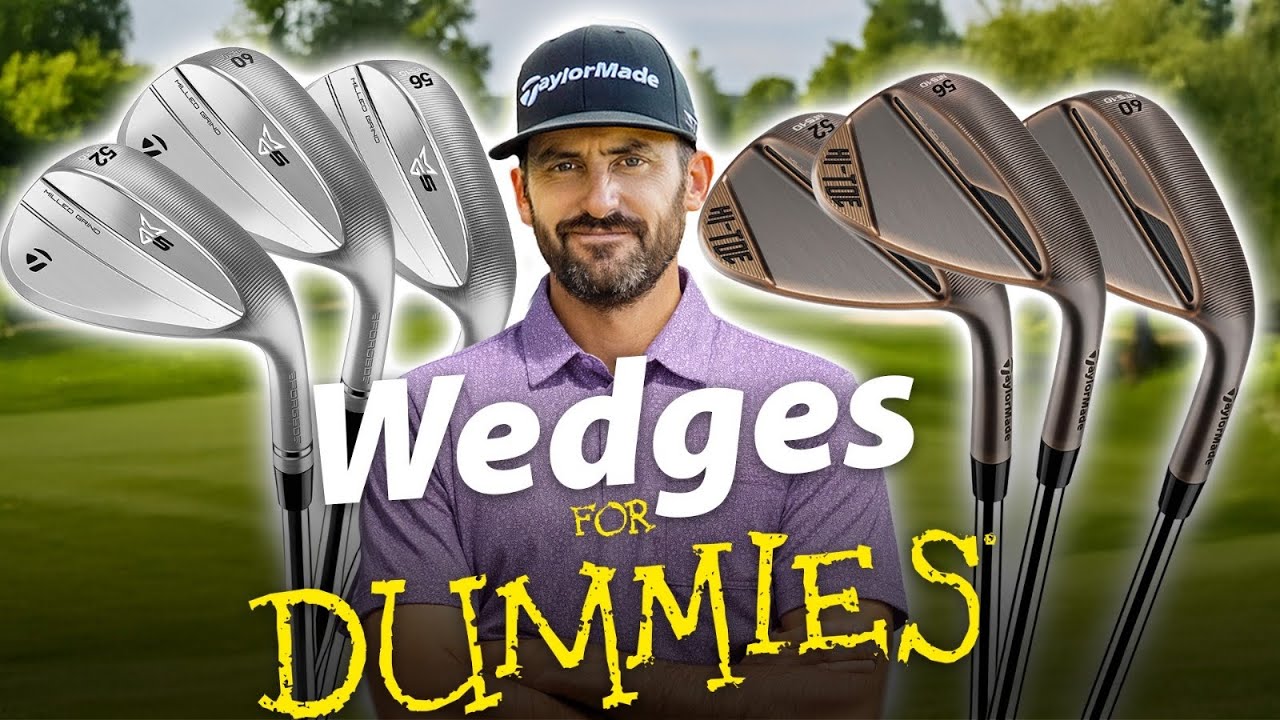 Wedges For Dummies -  How to choose the correct wedge set for your game!