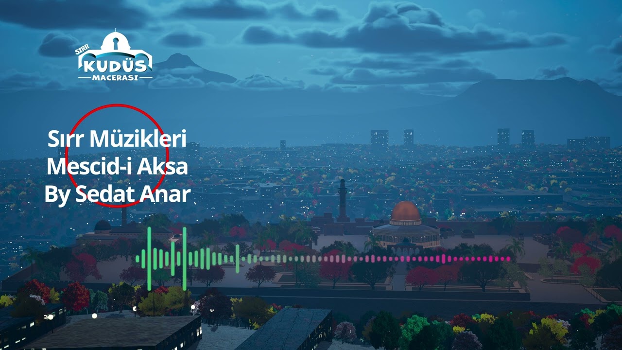 Sedat Anar - Mescid-i Aksa [Sırr / Bir Kudüs Macerası Film Müzikleri]