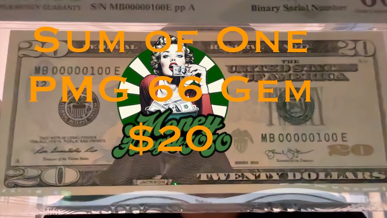 31st Bill Hunt - Sum of One PMG 66 Gem $20