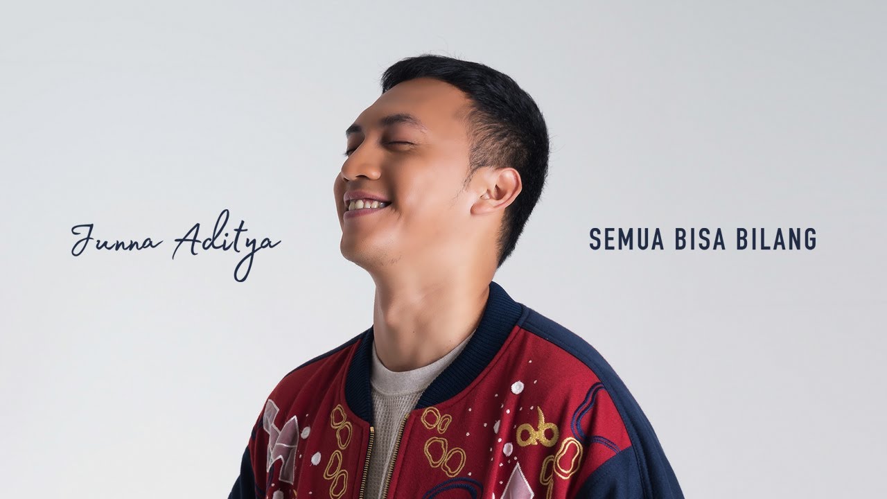 Junna Aditya - Semua Bisa Bilang (Lyric Video)