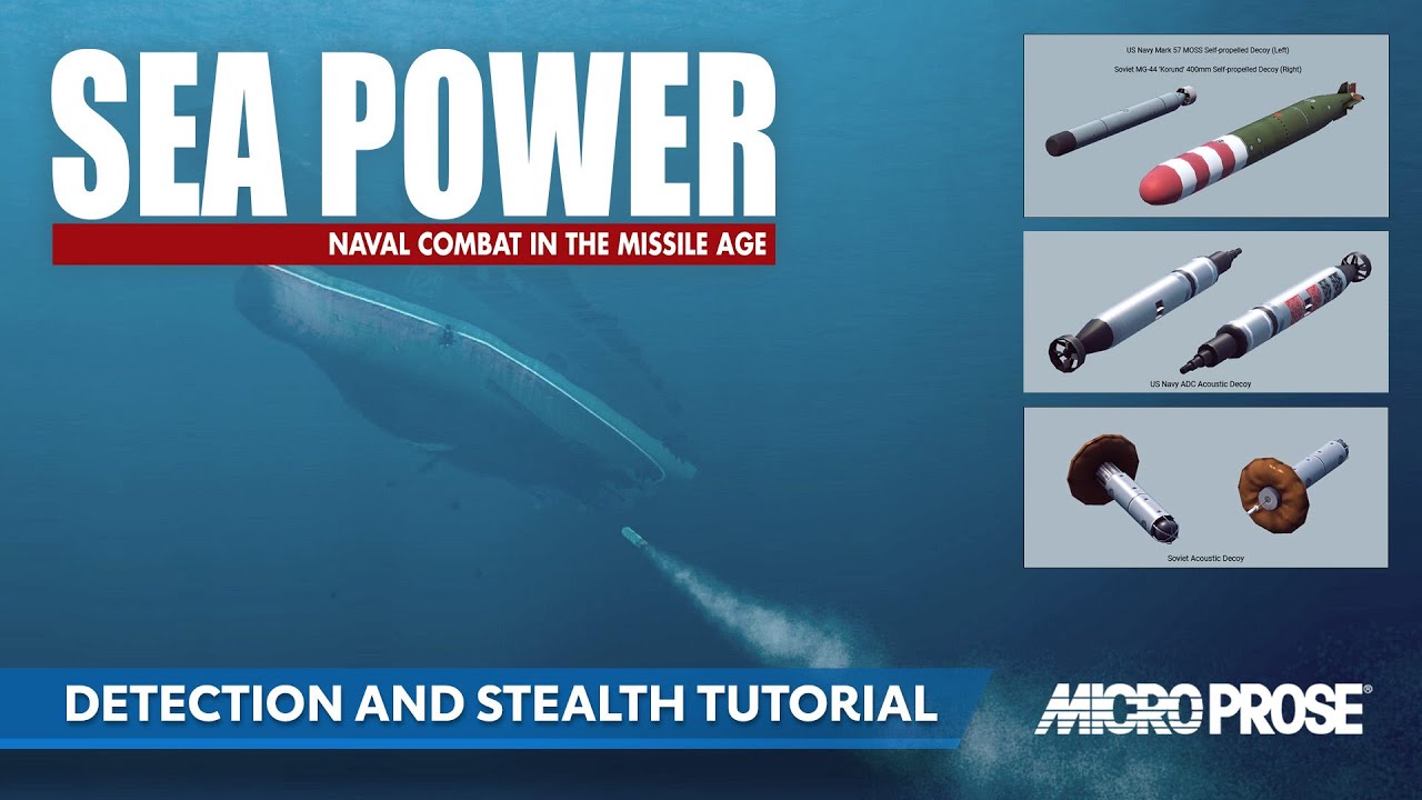 Sea Power | Tutorial #3 | Detection and Stealth