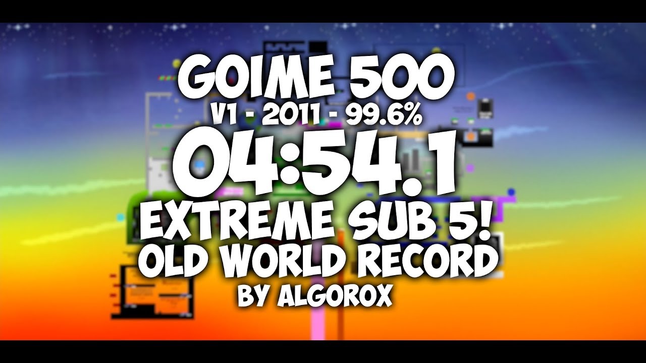 Goime 500 V1 Speedrun | 04:54.1 (Old WR)