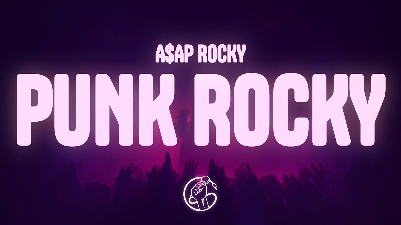 A$AP Rocky - Punk Rocky (Lyrics)