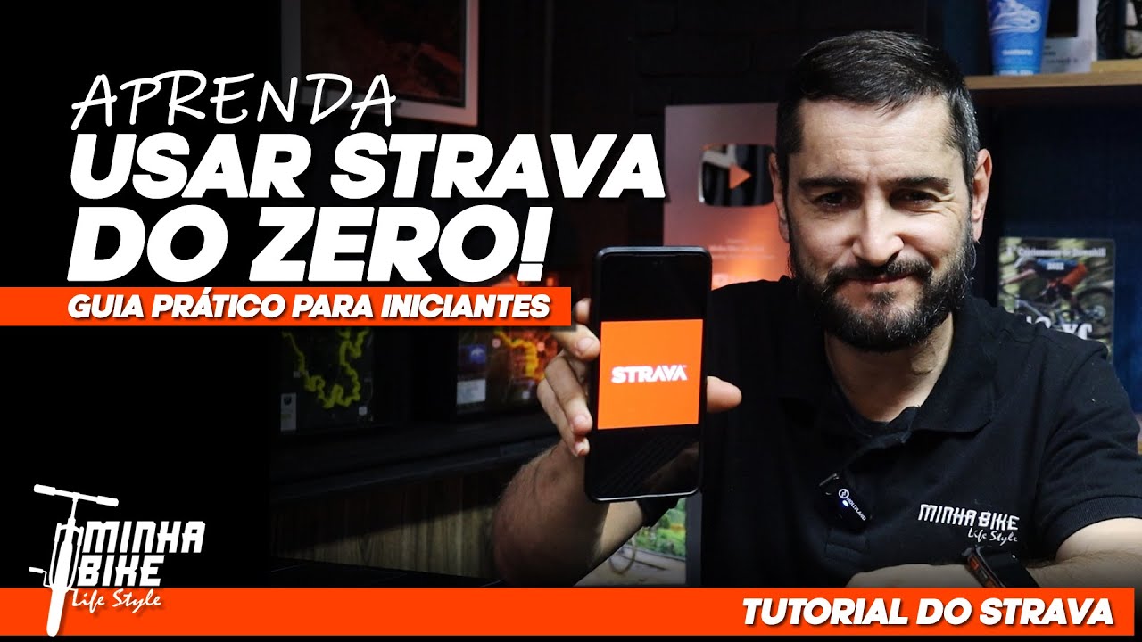 APRENDA A USAR O STRAVA DO ZERO – Tutorial Simples e Atualizado - Minha Bike Life Style