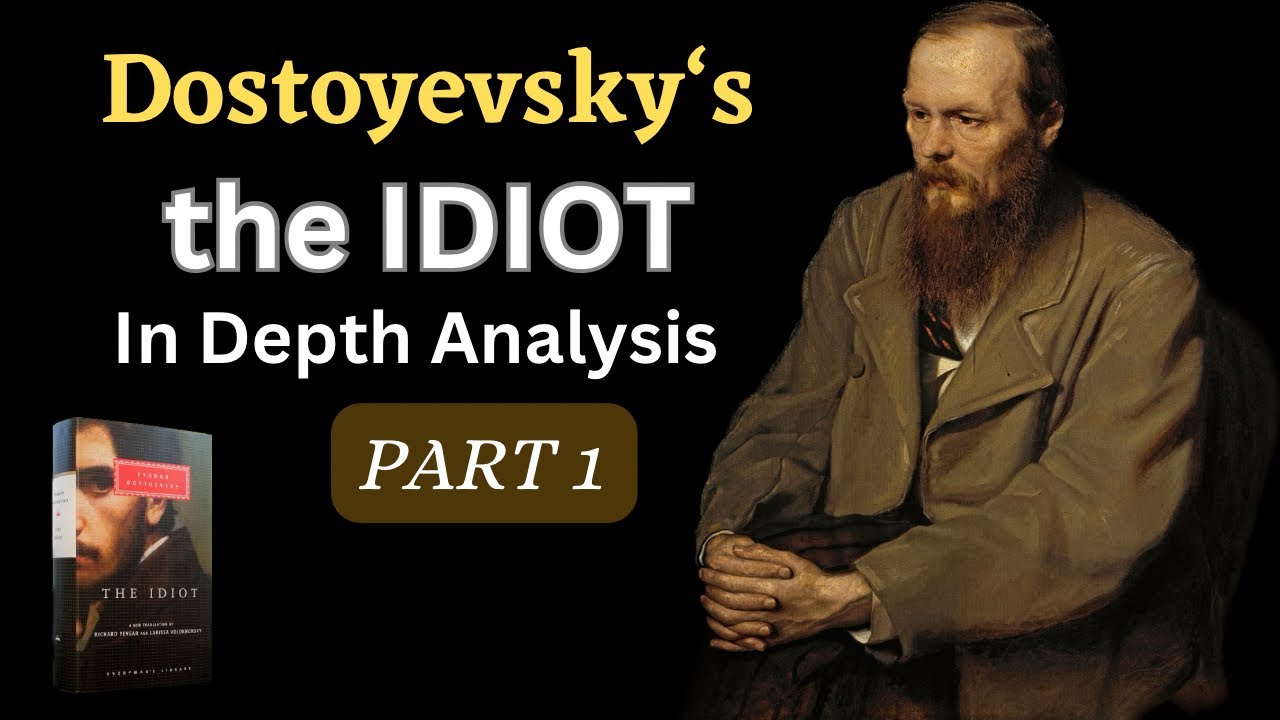 The Idiot - Part 1