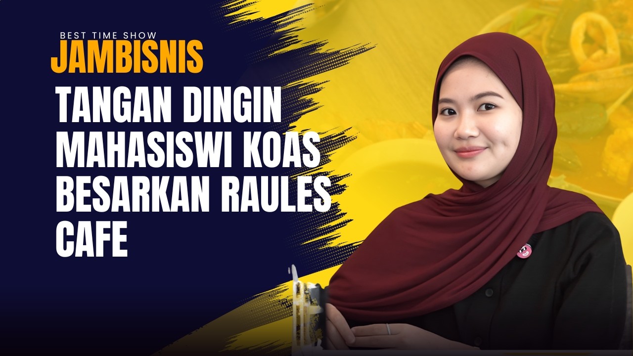Dulu Jualan Som Tam di Rumah, Kini Dirikan Kafe dan Resto #podcast #jambisnis