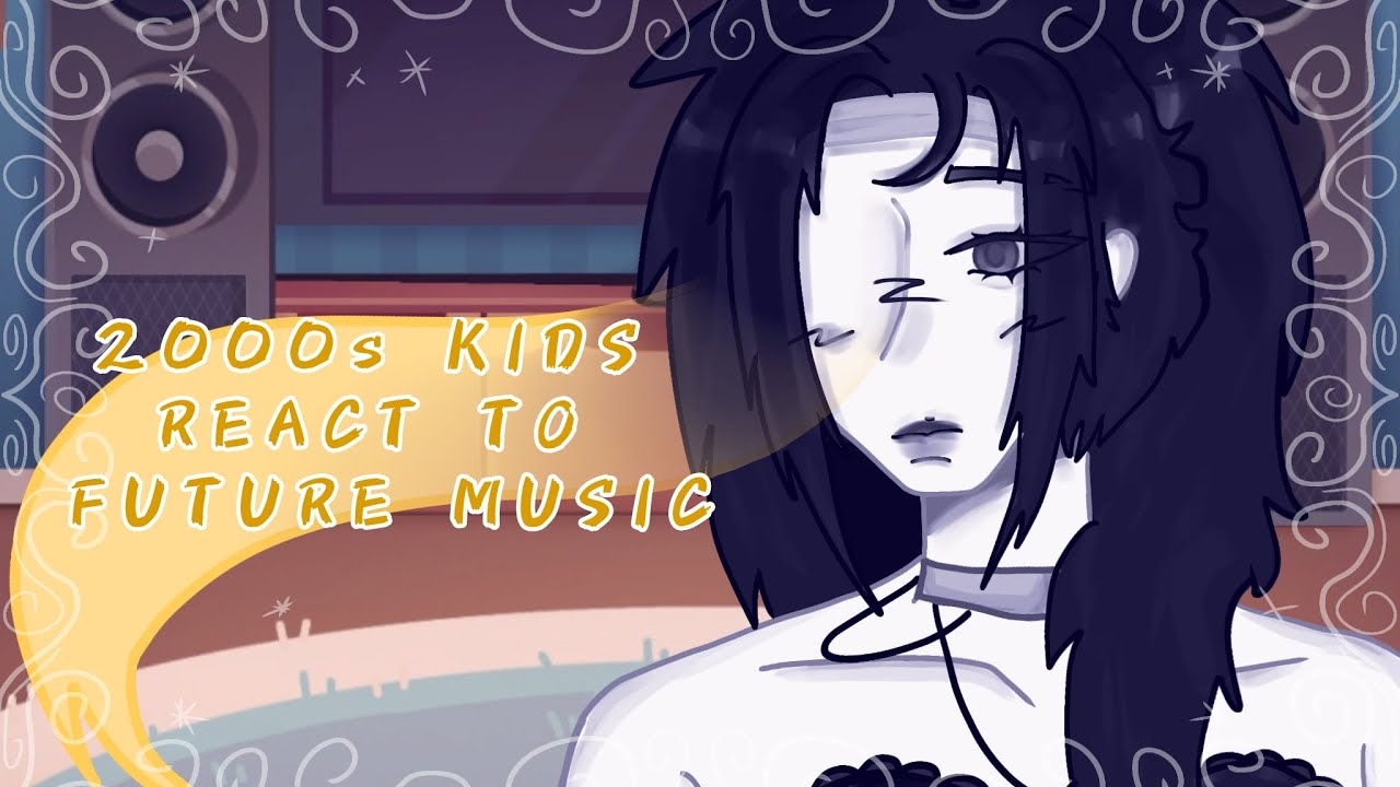 *+2000s TEENS REACT TO FUTURE MUSIC+* - 2x - GACHA REACTION 