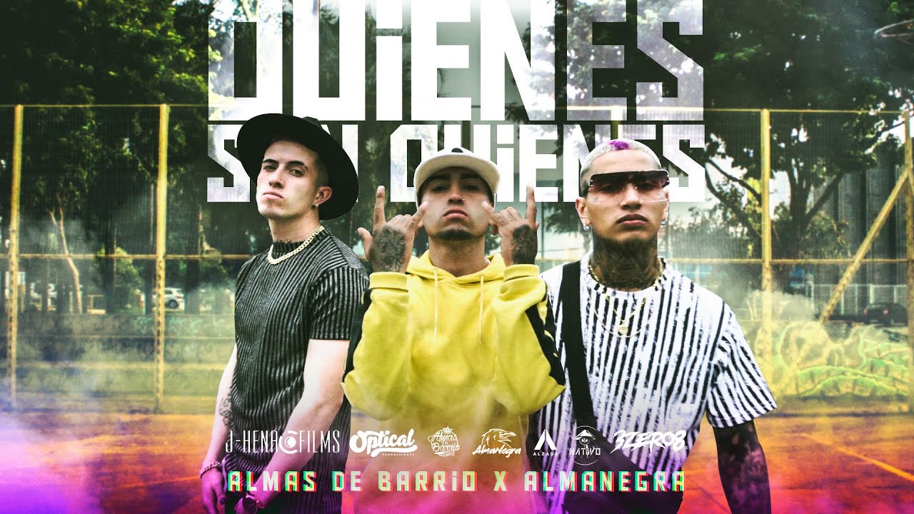 Quienes Son Quienes - Almas de Barrio x Almanegra (Video Oficial)